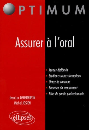 Livrenpoche : Assurer à l'oral - Jean-Luc Deherripon - Livre