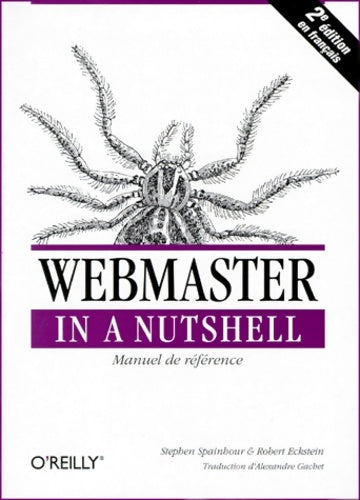 Livrenpoche : Webmaster in a nutshell : Manuel de référence - Robert Eckstein - Livre