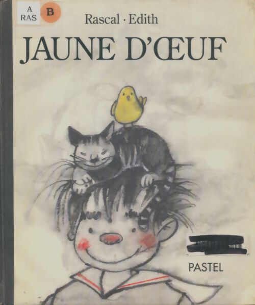 Livrenpoche : Jaune d'oeuf - Rascal - Livre