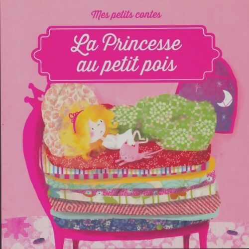Livrenpoche : La princesse au petit pois - Xxx - Livre