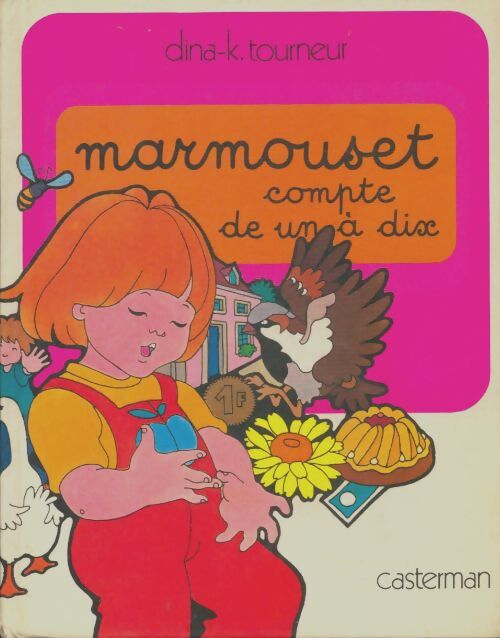 Livrenpoche : Marmouset compte de un à dix - Dina-K. Tourneur - Livre