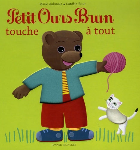 Livrenpoche : Petit ours brun touche à tout - Marie Aubinais - Livre