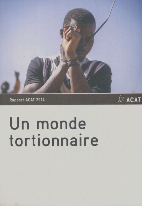 Livrenpoche : Un monde tortionnaire - Collectif - Livre