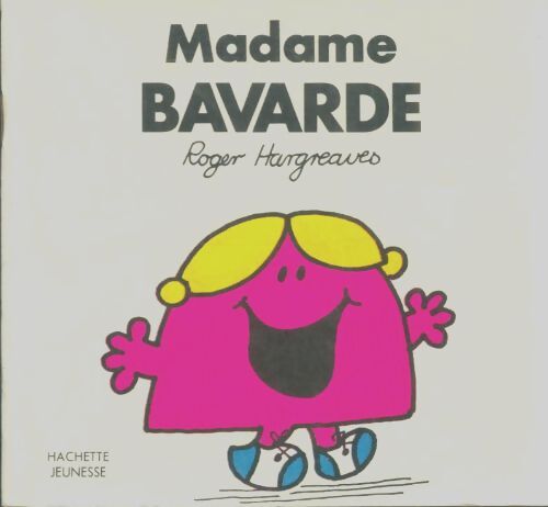 Livrenpoche : Madame Bavarde - Roger Hargreaves - Livre
