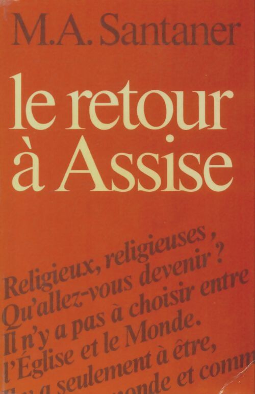 Livrenpoche : Le retour à Assise - Marie-Abdon Santaner - Livre