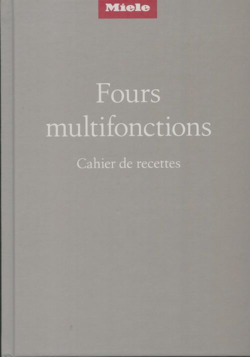 Livrenpoche : Fours multifonctions cahier de reecettes - Collectif - Livre