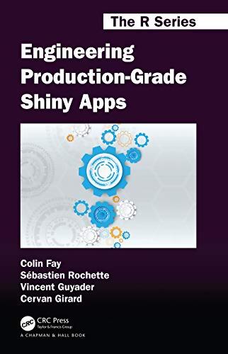 Livrenpoche : Engineering production-grade shiny apps - Colin Fay - Livre