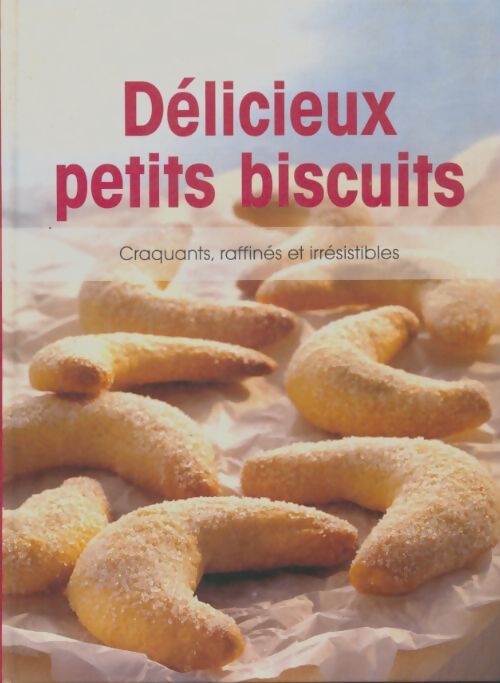 Livrenpoche : Délicieux petits biscuits - Collectif - Livre