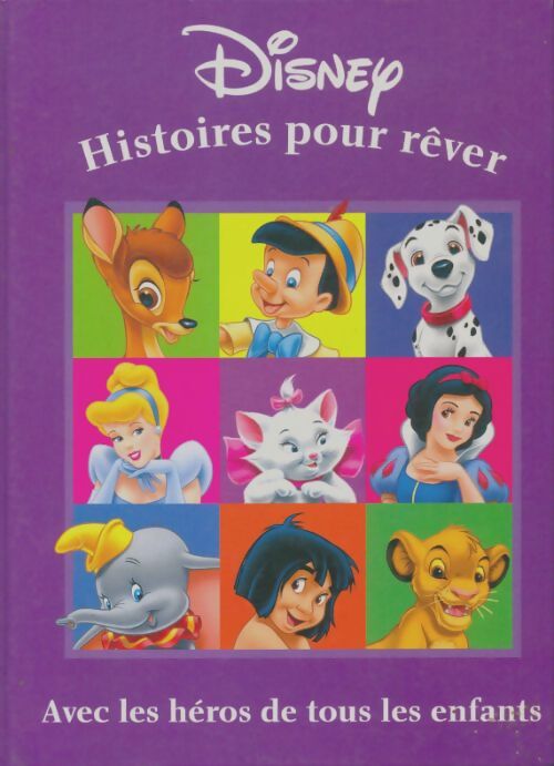 Livrenpoche : 3 histoires pour rêver - Walt Disney - Livre