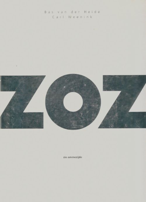 Livrenpoche : Zoz - Carl Weenink - Livre
