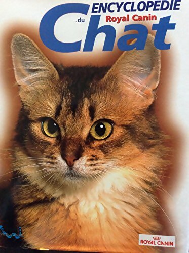Livrenpoche : Encyclopédie Royal Canin du chat Tome IV - Collectif - Livre