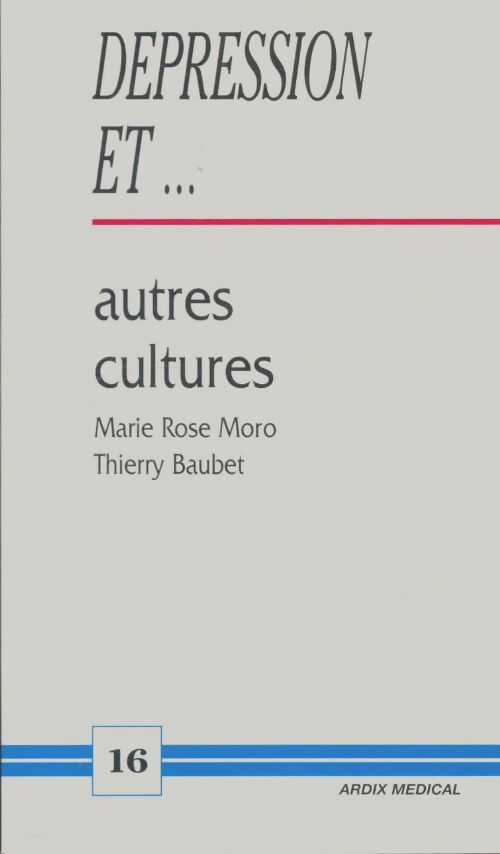 Livrenpoche : Dépression et... Autres cultures - Marie Rose Moro - Livre