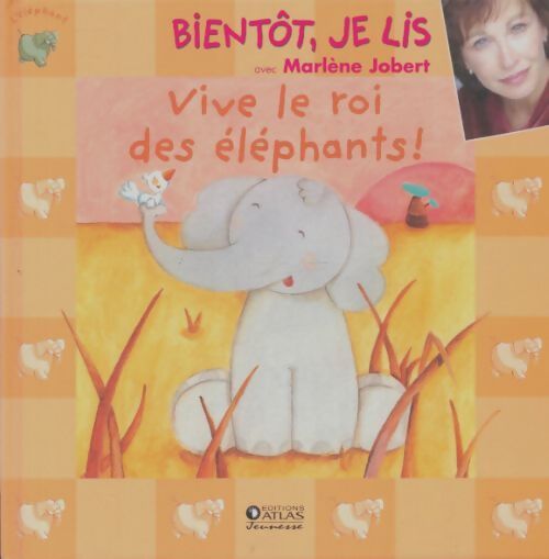 Livrenpoche : Vive le roi des éléphants - Marlène Jobert - Livre