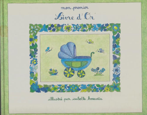 Livrenpoche : Mon premier livre d'or - Isabelle Bonavita - Livre