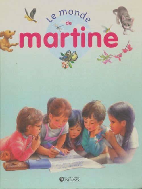 Livrenpoche : Le monde de Martine Tome VI - Marcel Marlier - Livre
