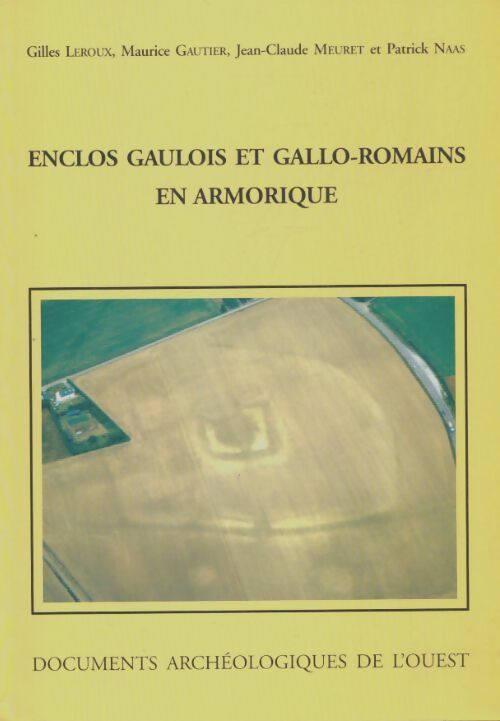Livrenpoche : Enclos gaulois et gallo-romains en Armorique - Collectif - Livre