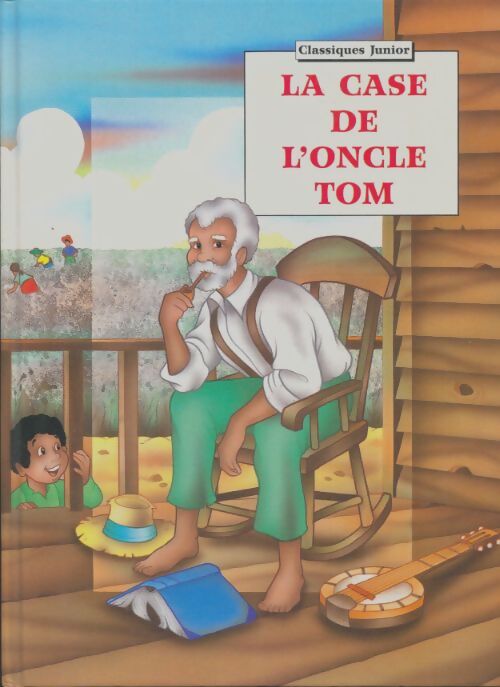 Livrenpoche : La case de l'oncle Tom - Collectif - Livre