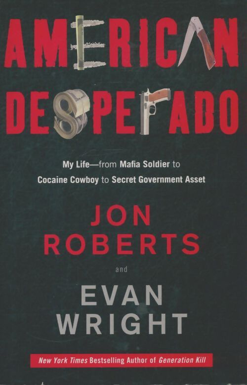 Livrenpoche : American desperado - Jon Roberts - Livre