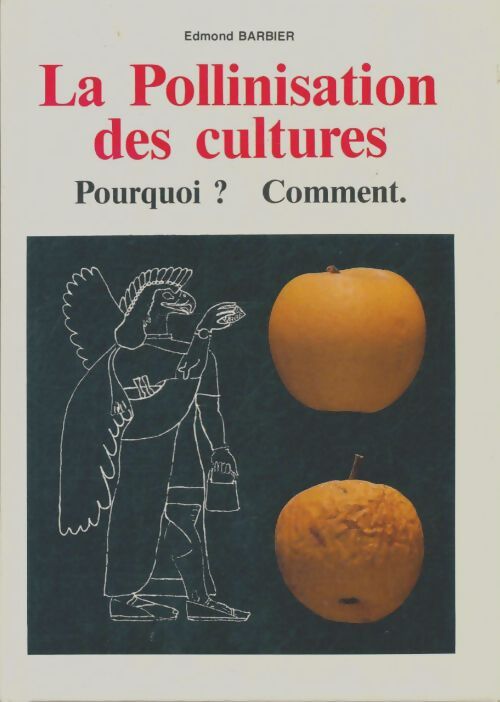 Livrenpoche : La pollinisation des cultures - Edmond Barbier - Livre
