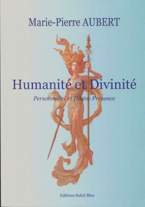 Livrenpoche : Humanité et divinité - Marie Pierre Aubert - Livre