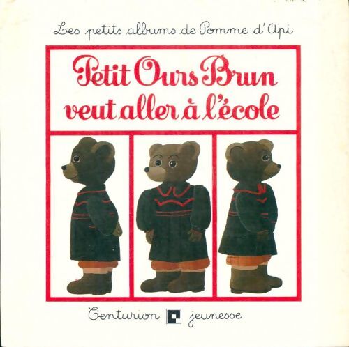 Livrenpoche : Petit Ours brun veut aller à l'école - Marie Aubinais - Livre