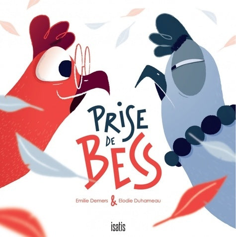 Livrenpoche : Prise de becs - Emilie Demers - Livre