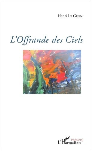 Livrenpoche : L'Offrande des ciels - Henri Le Guen-Kâpras - Livre