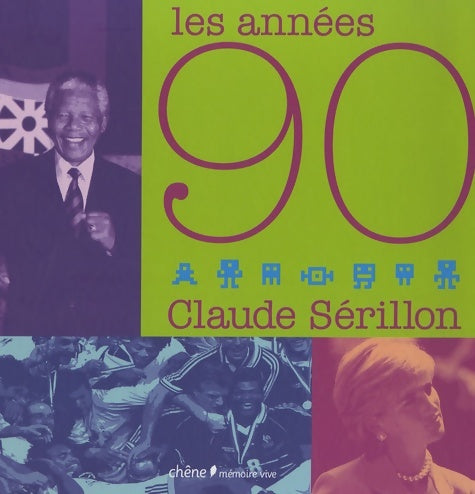 Livrenpoche : Les années 90 - Claude Sérillon - Livre
