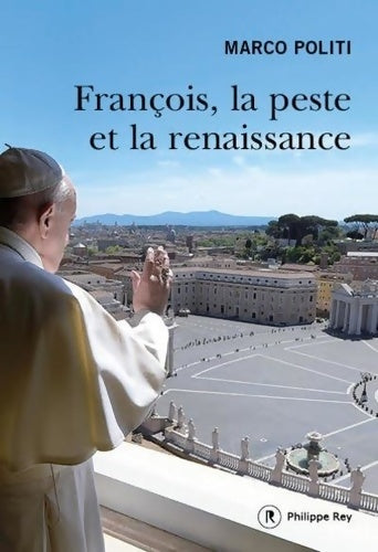 Livrenpoche : François la peste et la renaissance - Marco Politi - Livre