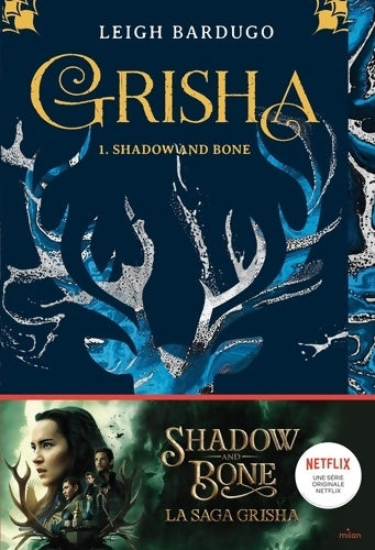 Livrenpoche : Grisha Tome I : Shadow and bone - Leigh Bardugo - Livre