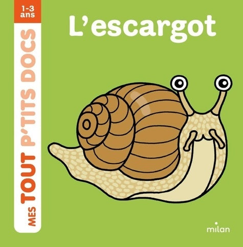 Livrenpoche : L'escargot - Paule Battault - Livre