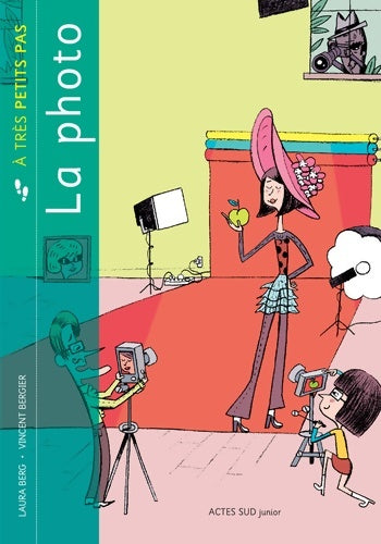 Livrenpoche : La photo à très petits pas - Laura Berg - Livre