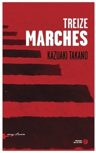 Livrenpoche : Treize marches - Kazuaki Takano - Livre
