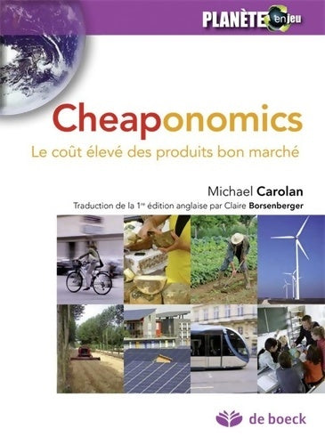 Livrenpoche : Cheaponomics : Le coût élevé des produits bon marché - Michael Carolan - Livre