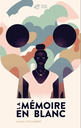 Livrenpoche : La mémoire en blanc - Isabelle Collombat - Livre