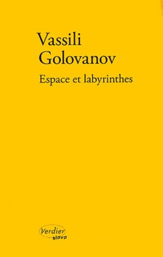 Livrenpoche : Espace et labyrinthes - Vasilij Âroslavovic Golovanov - Livre
