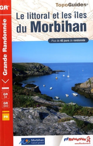 Livrenpoche : Littoral et les îles du Morbihan 2009 - 56 - gr34- 561 - Collectif - Livre