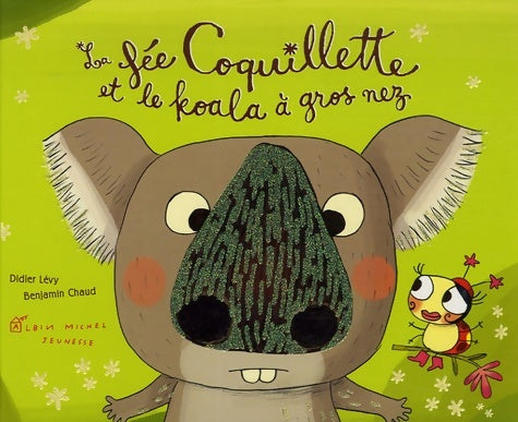 Livrenpoche : La Fée Coquillette et le koala à gros nez - Didier Lévy - Livre