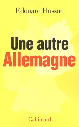 Livrenpoche : Une autre Allemagne - Edouard Husson - Livre