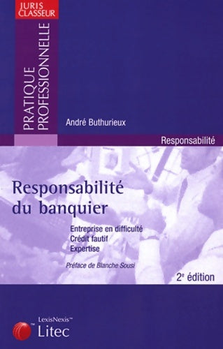 Livrenpoche : Responsabilité du banquier - André Buthurieux - Livre
