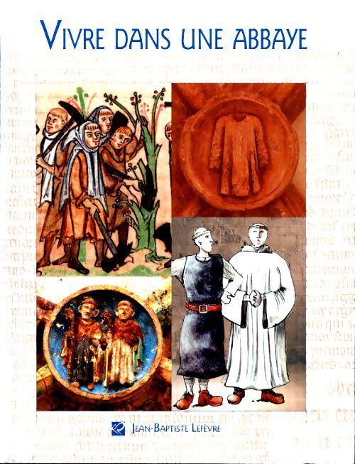 Livrenpoche : Vivre dans une abbaye cistercienne aux XIIe et XIIIe siècles - Clarisse Renaud - Livre