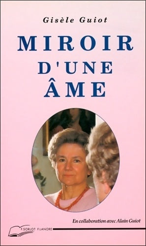 Livrenpoche : Miroir d'une âme - Alain Guiot - Livre