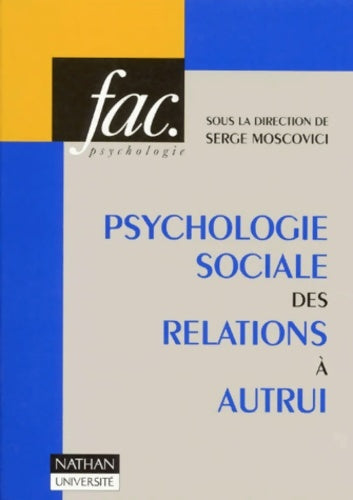 Livrenpoche : Psychologie sociale des relations à autrui - Collectif - Livre