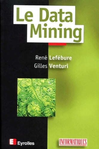 Livrenpoche : Le data mining - René Lefébure - Livre
