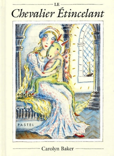 Livrenpoche : Le Chevalier étincelant - Carolyn Baker - Livre