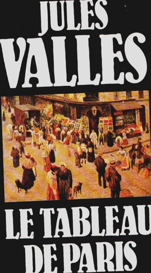 Livrenpoche : Le tableau de Paris - Jules Vallès - Livre