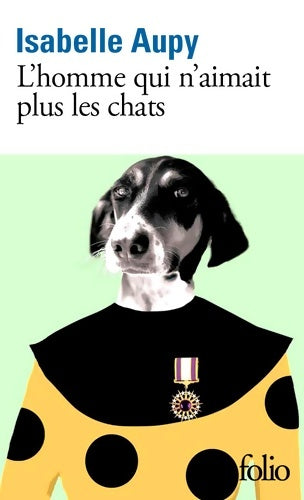 Livrenpoche : L'homme qui n'aimait plus les chats - Isabelle Aupy - Livre