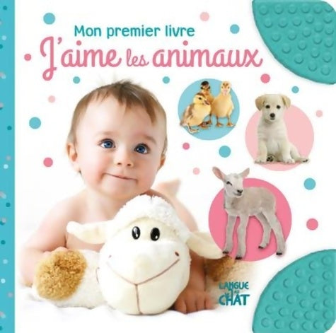 Livrenpoche : Mon premier livre - J'aime les animaux - Imagier tout-carton avec coins en caoutchouc - Dès 6 mois - Collectif - Livre