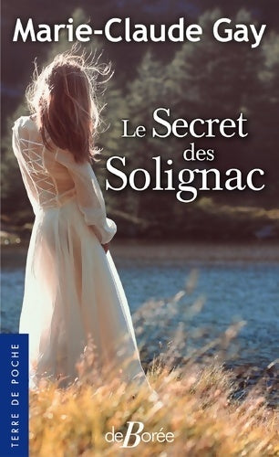 Livrenpoche : Le Secret des Solignac - Marie-Claude Gay - Livre