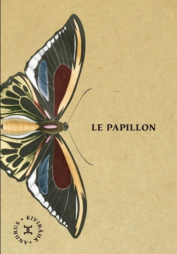 Livrenpoche : Le Papillon - Andrus Kivirahk - Livre